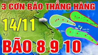 🔴TRỰC TIẾP 3 CƠN BÃO Xếp Hàng đi vào biển đông với Bão Số 8  Dự báo thời tiết hôm nay và ngày mai [upl. by Gillan]