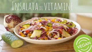 INSALATA DI VITAMINE  SANA VELOCE VEGETARIANA [upl. by Bryna]