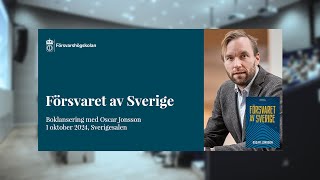 Boklansering Försvaret av Sverige av Oscar Jonsson [upl. by Good]