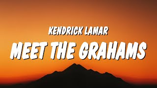 Kendrick Lamar  meet the grahams Lyrics Drake Diss [upl. by Marko]