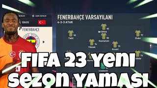 FIFA 23 YENİ SEZON YAMASI GÜNCEL 2024 [upl. by Anirdnaxela390]