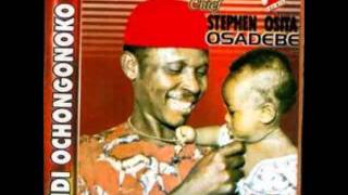 Chief Steven Osita Osadebe Osondi Owendi [upl. by Nywrad]