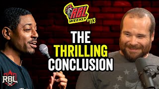 The Thrilling Conclusion  RBL Weekly Ep 113 [upl. by Kendell]