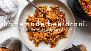 Homemade Beefaroni Recipe Made the oldfashioned way [upl. by Erbe]