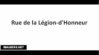 How to pronounce Rue de la Légion dHonneur [upl. by Enal159]