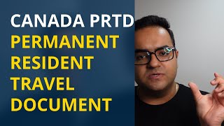 Canada PRTD  PR Travel Document Details and Latest Updates  Immigration News IRCC Canada Vlogs [upl. by Hirasuna]