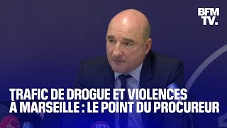 Trafic de drogue et violences à Marseille le point du procureur de la République Nicolas Bessone [upl. by Ahsinit]