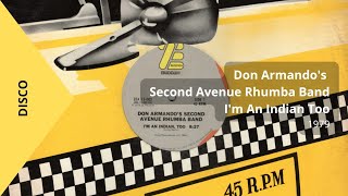 Don Armandos Second Avenue Rhumba Band  Im An Indian Too ZE Records  1979 [upl. by Quartana]