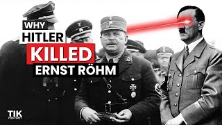 The REAL reason Hitler killed Ernst Röhm in the Night of the Long Knives [upl. by Enileme]