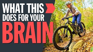 The CRAZY Link Between MTB amp Your Brain [upl. by Nawyt]