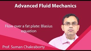 Lecture 36  Flow over a fat plate Blasius equation [upl. by Lessig911]