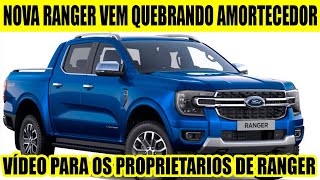 PROBLEMA NOS AMORTECEDORES DA NOVA RANGER  PARA TODOS OS DONOS DE RANGER [upl. by Nerrad]