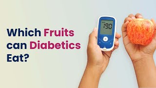 Which Fruits can Diabetics Eat  Fruits for Diabetes Patients  MFine [upl. by Arick]