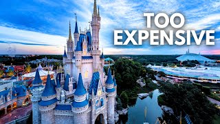 Disney World Has Gotten Too Expensive [upl. by Hayne]