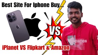 Apple Iplanet VS Online Store 💥 Flipkart amp Amazon 💯 Best way to Buy iPhone 🤝 best Offers for iphones [upl. by Nadabus]