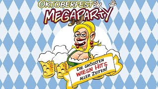 Oktoberfest Megaparty  Die grössten Wiesn Hits aller Zeiten  DAS KOMPLETTE DOPPELALBUM [upl. by Ansilma]