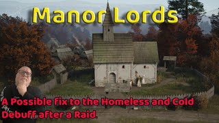 Manor Lords A possible solution to the Homeless and cold debuff [upl. by Rik]