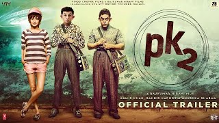 PK 2 Official Trailer  Aamir Khan  Ranbir Kapoor  Rajkumar Hirani Conceptual Trailer [upl. by Saidee]