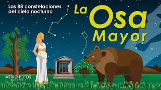 La Osa Mayor  Las 88 constelaciones  La Osa Menor  Ursa Major  Ursa Minor [upl. by Drareg]