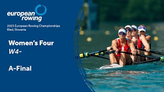 2023 European Rowing Championships  Womens Four  AFinal [upl. by Gavra]