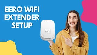 Eero WiFi Extender Setup [upl. by Atinal]