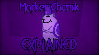 Marker Chomik Explained [upl. by Reffinej189]