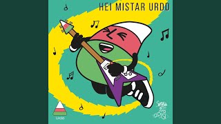 Hei Mistar Urdd [upl. by Snevets]