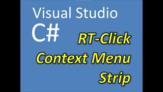 C Visual Studio RTClick Context Menu Strip [upl. by Sorips443]