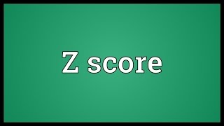 Z score Meaning [upl. by Enal537]