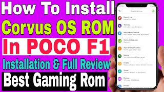 Without PC  How to Install CORVUS OS ROM in POCO F1 Mobile  Step By Step Full Guide [upl. by Mikeb]