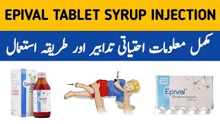 Epival Tablet 500 mg  Epival Tablet 250 mg  Epival Tablet Uses  Epival Syrup Uses in Urdu [upl. by Herrle]