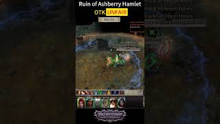 Pathfinder WotR UNFAIR OTK Ruin of Ashberry Hamlet pathfinderwrathoftherighteous [upl. by Hermann]