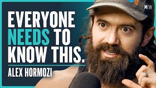 21 Brutally Honest Lessons To Improve Your Life  Alex Hormozi 4K [upl. by Aramak]