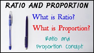 Ratio and Proportion  What is Ratio  What is Proportion  Difference between Ratio and Proportion [upl. by Akinimod]