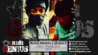 Ryme Minista amp Shane E  Dem Weak Out Various Artists Diss October 2017 [upl. by Bronez806]