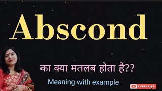 Abscond meaning l meaning of abscond l abscond ka matlab Hindi mein kya hota hai l vocabulary [upl. by Rahas491]