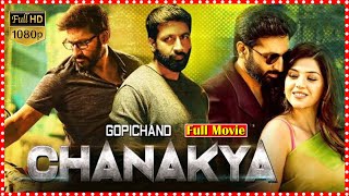 Chanakya Full HD Telugu Action Drama Movie  Gopi Chand amp Mehreen Pirzada  TFC Films [upl. by Heisel]