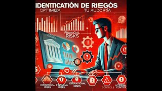 Identificación de Riesgos durante la Etapa de Planificación de Auditoría [upl. by Kerwin699]