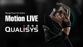 Mocap Animation in iClone with Qualisys Optical Tracking System [upl. by Savage]