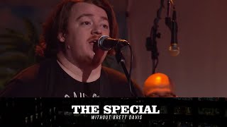 Jounce quotFeel The Samequot on The Special Without Brett Davis [upl. by Weihs421]