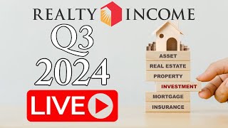 Realty Income Q3 2024 Live Earnings Call [upl. by Filler]