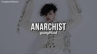 Anarchist  YUNGBLUD  Traducción español  Lyrics [upl. by Trina]