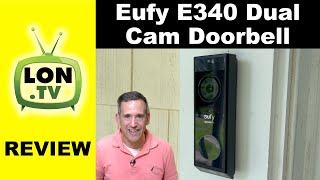 The Eufy E340 Dual Camera Wireless Doorbell is the Best Ive Tested  Full Review [upl. by Ahsitul803]