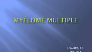 HEMATOLOGIE Myélome multiple [upl. by Elleivad]