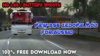 NEW BS6 ZEDONE MOD FOR BUSSID  NO LAG  BUTTERY SMOOTH MOD  FREE DOWNLOAD NOW [upl. by Eelanaj]