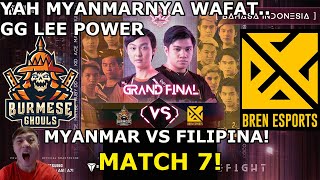 GG MYANMAR  BURMESE GHOULS VS BREN ESPORT MATCH 7 M2 GRANDFINAL [upl. by Xonk168]