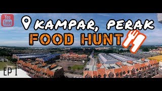 Foodlogue  What To Eat at Kampar 金宝  ♦ Perak ♦ July 2017 EP 1 [upl. by Chadabe]