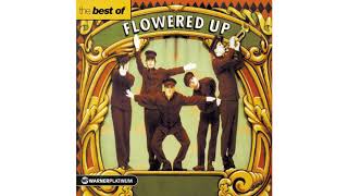 Flowered Up  Weekender 12quot version [upl. by Gar]