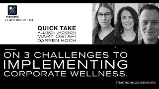 On the 3 Challenges to Implementing Corporate Wellness [upl. by Venetis]