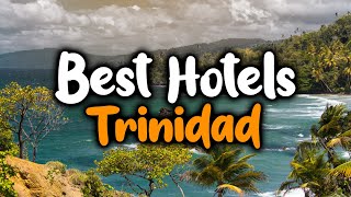 Best Hotels In Trinidad  For Families Couples Work Trips Luxury amp Budget [upl. by Yreffeg]